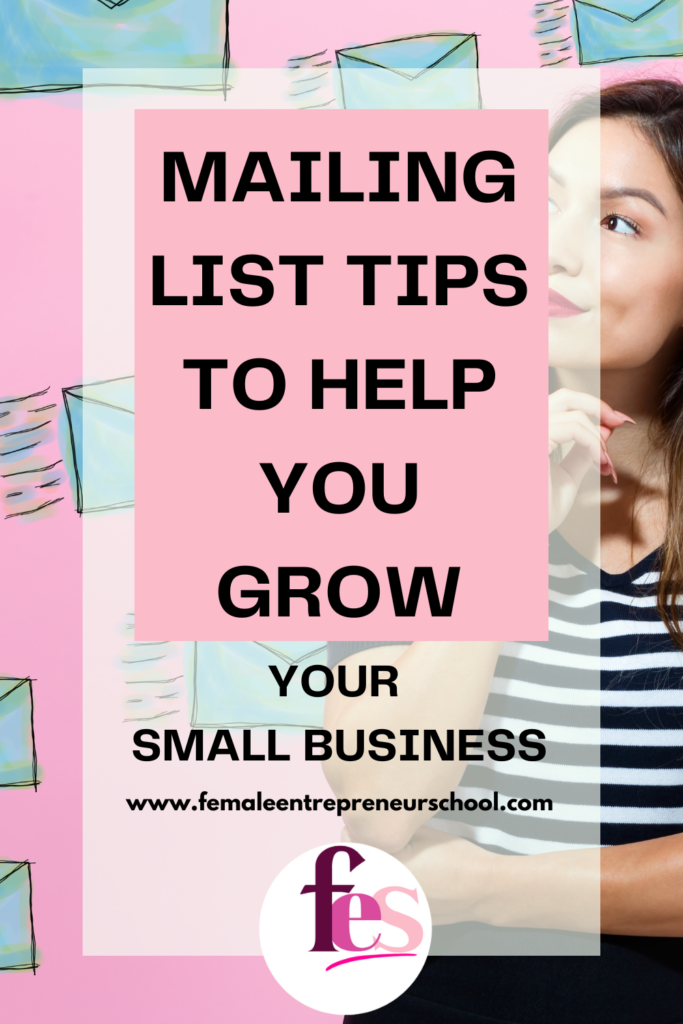 mailing list tips to help you grow your small business with image of woman and blue envelopes on pink background.