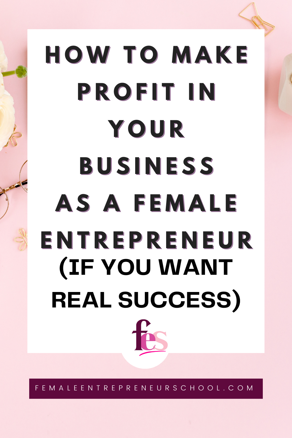 how to make profit in your business as a female entrepreneur