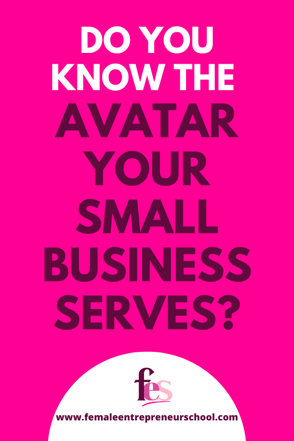 Text that reads: Do you know the avatar your small business serves? Business logo saying FES underneath and website address.