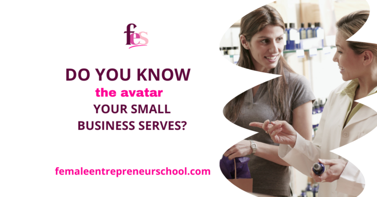 Do You Know The Avatar Your Small Business Serves?