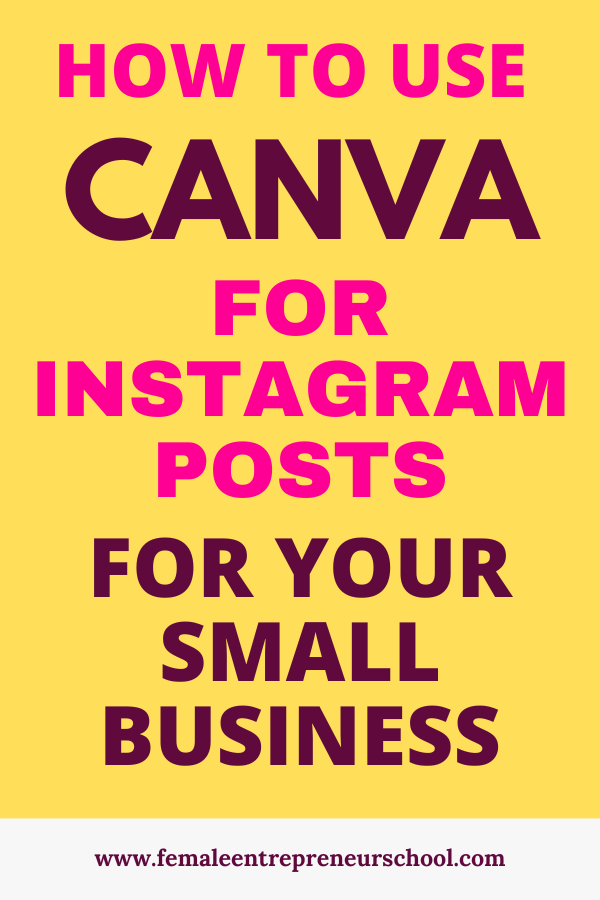 how to use canva for instagram posts for your small business