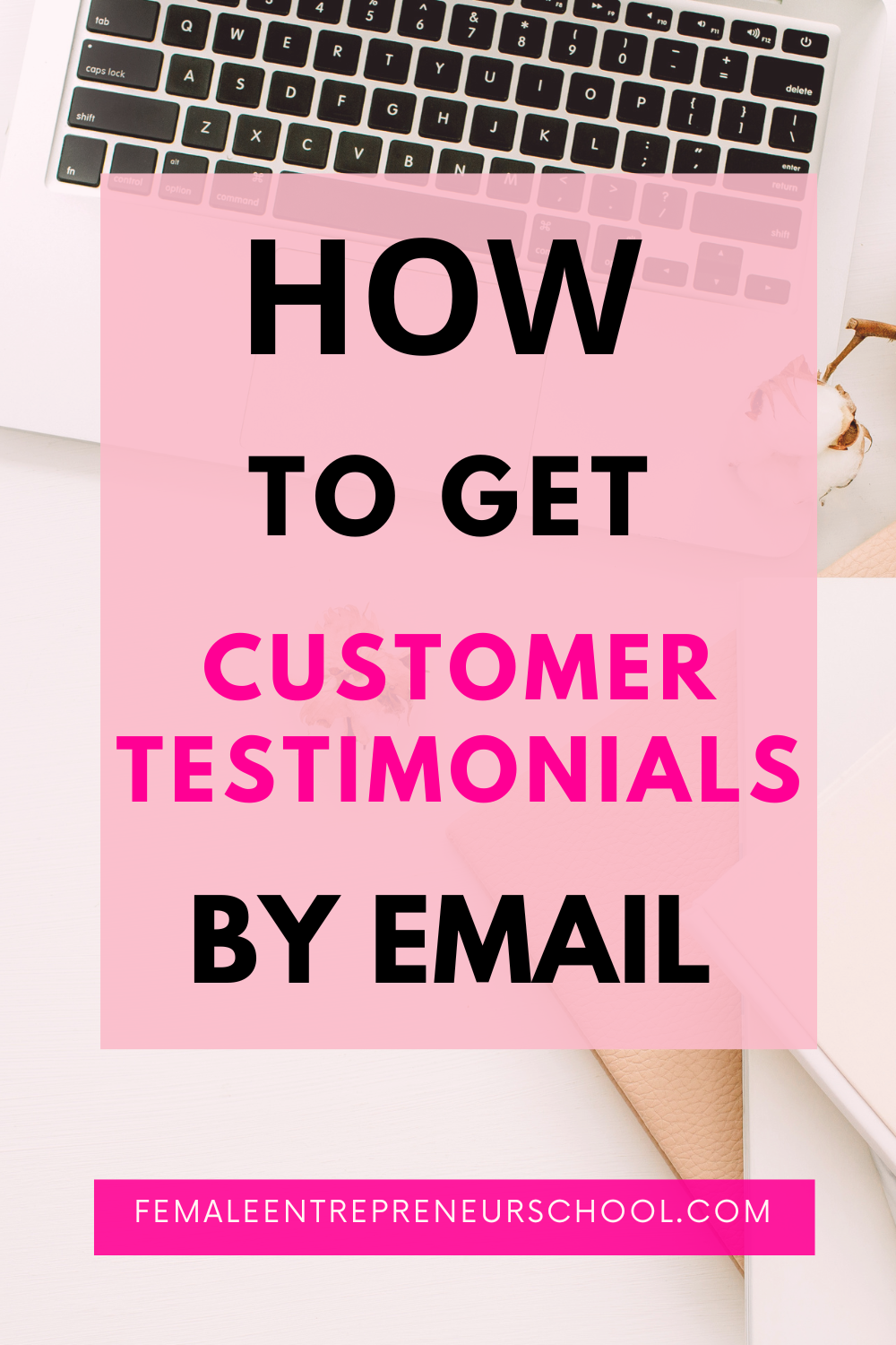 How To Get Customer Testimonials By Email
