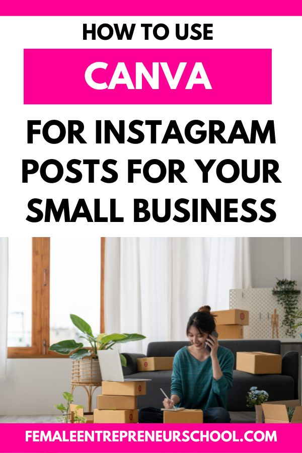 how to use canva for instagram posts for your small business