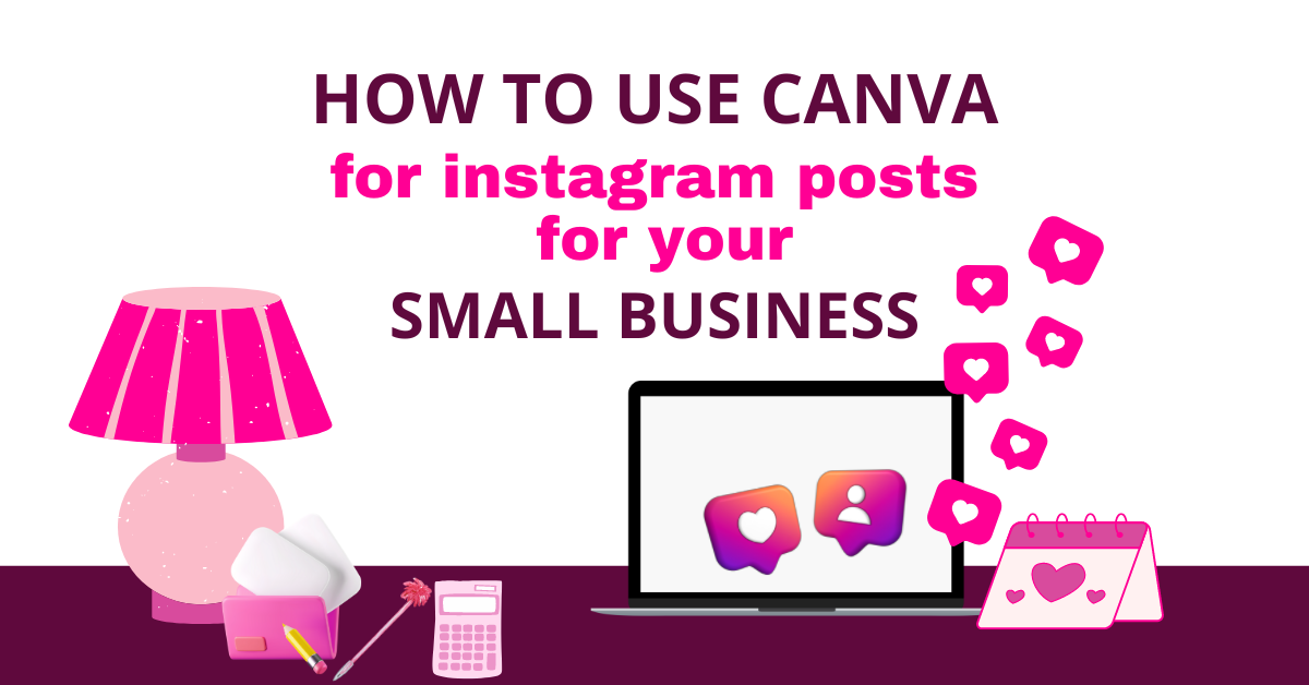 how to use canva for instagram posts for your small business