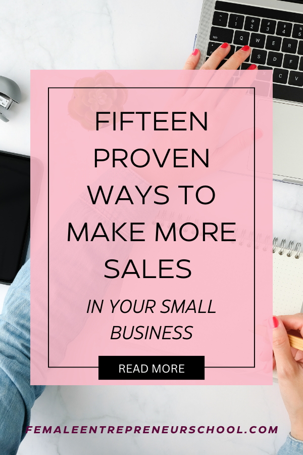 Fifteen proven ways to make more sales in your small business