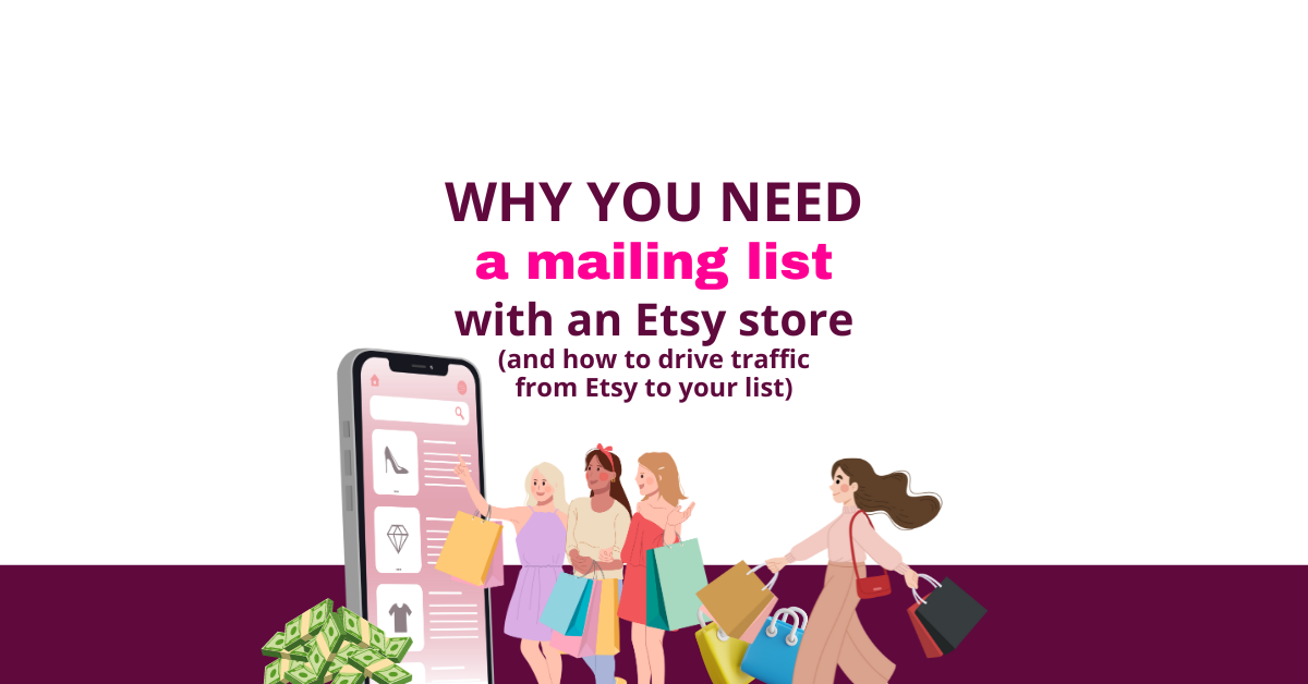 why you need a mailing list with an etsy store