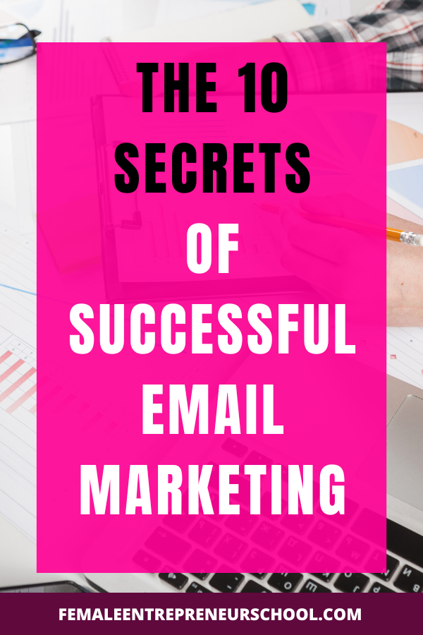 The Ten Secrets Of Successful Email Marketing