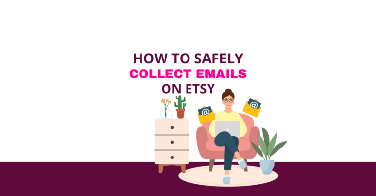 HOW TO SAFELY COLLECT EMAILS ON ETSY